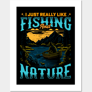 I Just Really Like Fishing and Nature Posters and Art